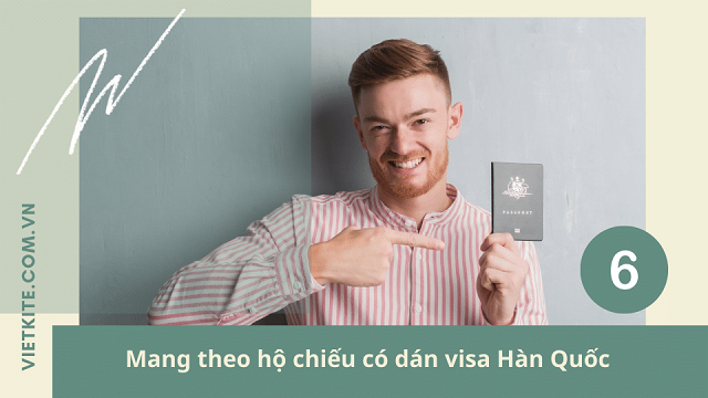 Mang theo hộ chiếu có visa khi đi du lịch hàn quốc